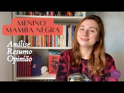 MENINO MAMBA NEGRA - ANÁLISE E RESUMO