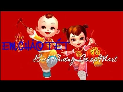 Em Chào Tết | Bích Phương - Co.opMart | Lyrics video HD | #ect