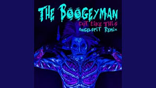 The Boogeyman (Angelspit Remix)