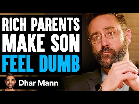 RICH PARENTS Make KID FEEL DUMB, What Happens Is Shocking | Dhar Mann