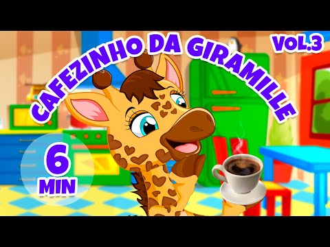 Cafezinho da Giramille Vol. 3 - Giramille 6 min | Desenho Animado Musical