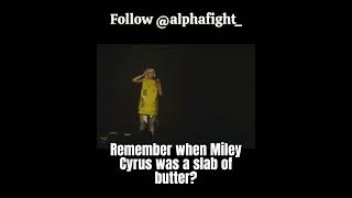 Throwback to when Miley Cyrus WAS A SLAB OF BUTTER