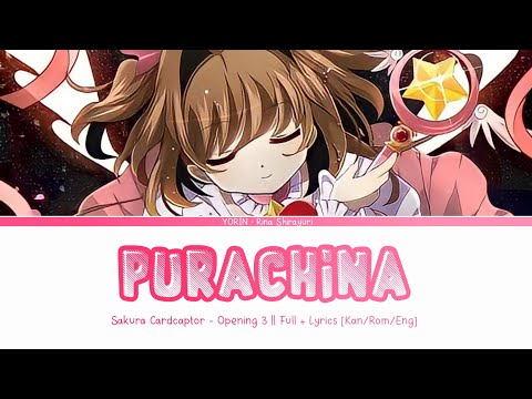 Purachina (Platinum) - Full Lyrics Kan/Rom/Eng || Sakura Cardcaptor Opening 3