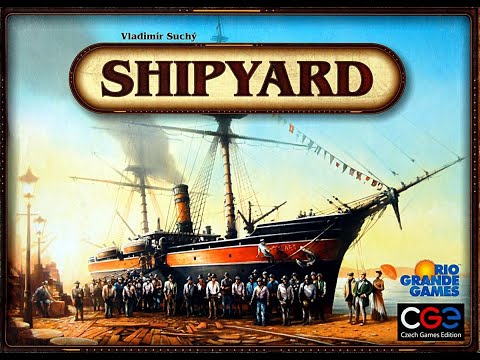Ship Yard Board Game Unboxing