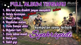 Download lagu Syahriyadi Bila Tak Mau Disakiti Jangan Menyakiti ... mp3