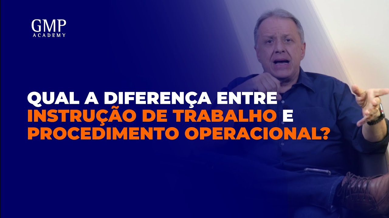Qual a diferença entre Instrução de Trabalho e Procedimento Operacional Padrão?