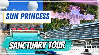 Sun Princess Sanctuary Full Tour: Private Pools, Lounge & More