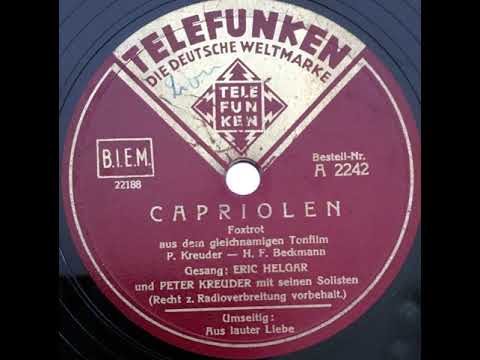 Eric Helgar und Peter Kreuder mit seinen Solisten - Capriolen