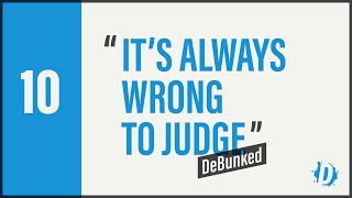 deBUNKED | "Christians Should not Judge" | Reasons for Hope