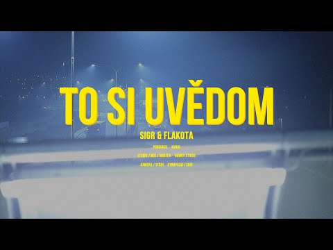 SIGR & FLAKOTA - To si uvědom (prod. KONIG)