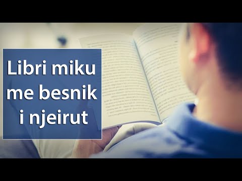 Libri miku me besnik i njeriut.Ai kurre nuk merzitet me ty dhe nuk te harron
