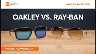 Oakley vs Ray-Ban Sunglasses: Which one's Better? | RX Safet