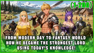 In a Fantasy World, He Becomes the Strongest Lord Using Modern-Day Skills!