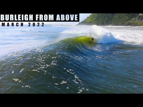 Burleigh From Above - Glassy Morning - March 2022 Surf