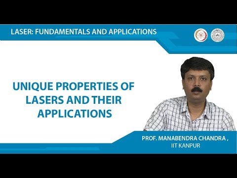 Unique properties of LASERs and their applications