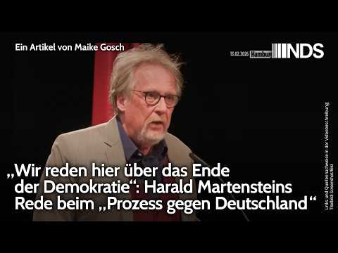 „Wir reden hier über das Ende der Demokratie“: Martensteins Rede beim „Prozess gegen Deutschland“