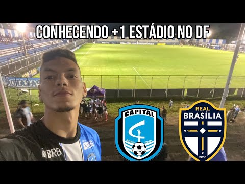 CONHECENDO +1 ESTÁDIO NO DF! CAPITAL 2x0 REAL BRASÍLIA, E UM RESUMO DA HISTÓRIA DO ESTÁDIO JK!