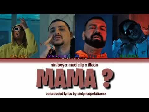 Sin boy X mad clip X Ypo X illeoo - mama ? ( Color Coded Lyrics Gr)