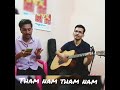 THAM NAM THAM NAM II Unplugged Song Ll Chetan Banahatti Ll Hariprasad Guitarist
