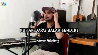 Download lagu Ku tak dapat jalan sendiri - Waren Sihotang mp3 Download lagu Ku tak dapat jalan sendiri - Waren Sihotang mp3