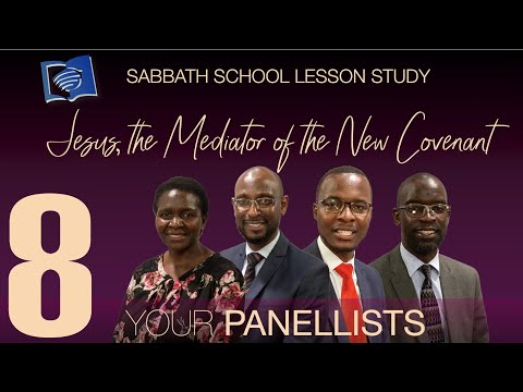 “Jesus, the Mediator of the New Covenant” | Sabbath School - Lesson 8 Q1 2022