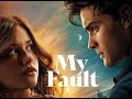 My Fault Culpa Mia Movie Hindi Dubbed Culpa Mia Movie In 1080p
