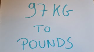 97 kg to pounds