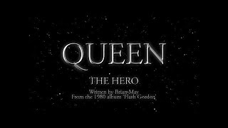 Queen - The Hero (Official Lyric Video)