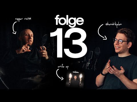 13 I Wie entsteht eine EP mit Rapper Rio794