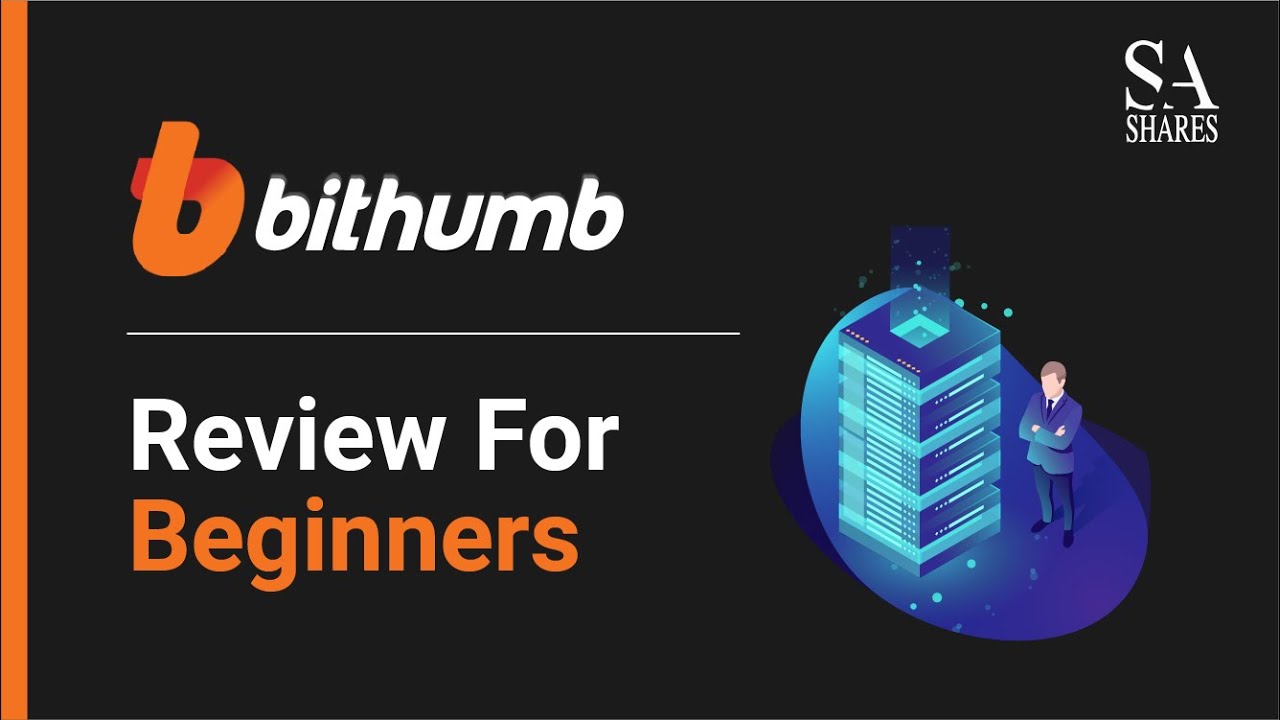Bithumb Review For Beginners