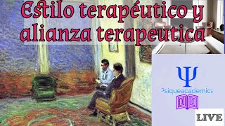 Estilo terapéutico y vínculo terapéutico