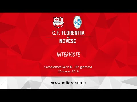 Serie B - C.F. Florentia vs Novese - Le interviste