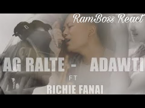 AG Ralte ft Richie Fanai - Adawt // RamBoss React