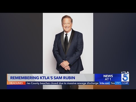 Remembering KTLA's Sam Rubin