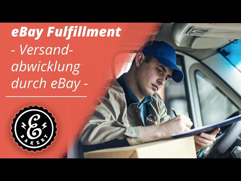 eBay Fulfillment - Versand durch eBay | Vorteile, Kosten, Registrierung des Fulfillment-Services