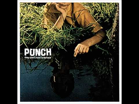 Punch - They Don't Have To Believe (Full album 2014)