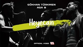 Download lagu Heyecan  [ Video | 4K]  - Gökhan Türkmen  & Aga B mp3
