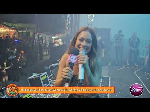 BANDA MULHERES PERDIDAS NO SÃO JOÃO NOVO TEMPO DO POVOADO CAPUNGA EM MOITA BONITA-SE DIA 18-06-2025