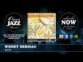 Woody Herman - South (1939)