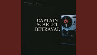 Captain Scarlet - Betrayal video