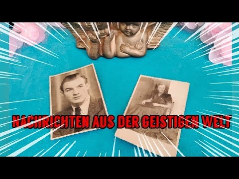 💫💕 Nachrichten aus der geistigen Welt ❤️