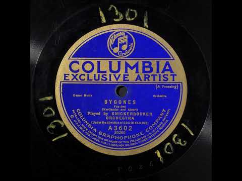 Bygones - Knickerbocker Orchestra, with Eddie Elkins