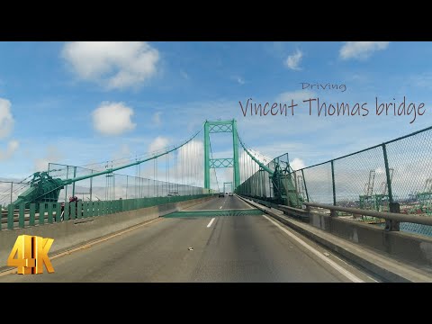 Driving Vincent Thomas bridge - San Pedro CA in 4K