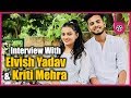 Exclusive Interview: Elvish Yadav और Kirti Mehra के साथ कुछ बातें। Indian YouTuber -Boll