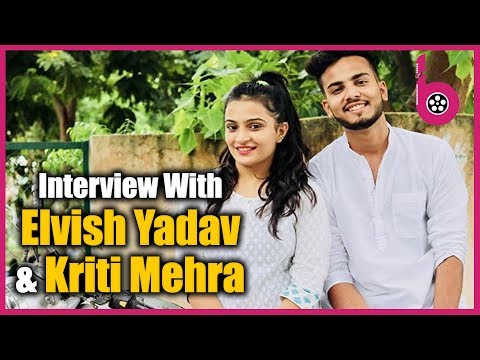 Exclusive Interview: Elvish Yadav और Kirti Mehra के साथ कुछ बातें। Indian YouTuber -Bollywood Kesari