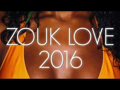 #1 ZOUK LOVE MEGAMIX [2016] (feat. Gregory Lebeau)