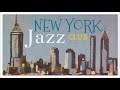 9 Hours Non Stop New York Jazz Club Piano Solo Smooth Jazz Selection