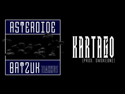 Ziakhus - Kartago #AsteroideBatzuk