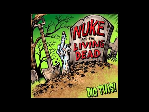 Nuke and the Living Dead - Hell No