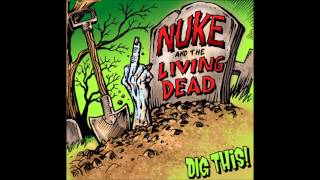 Nuke and the Living Dead - Hell No